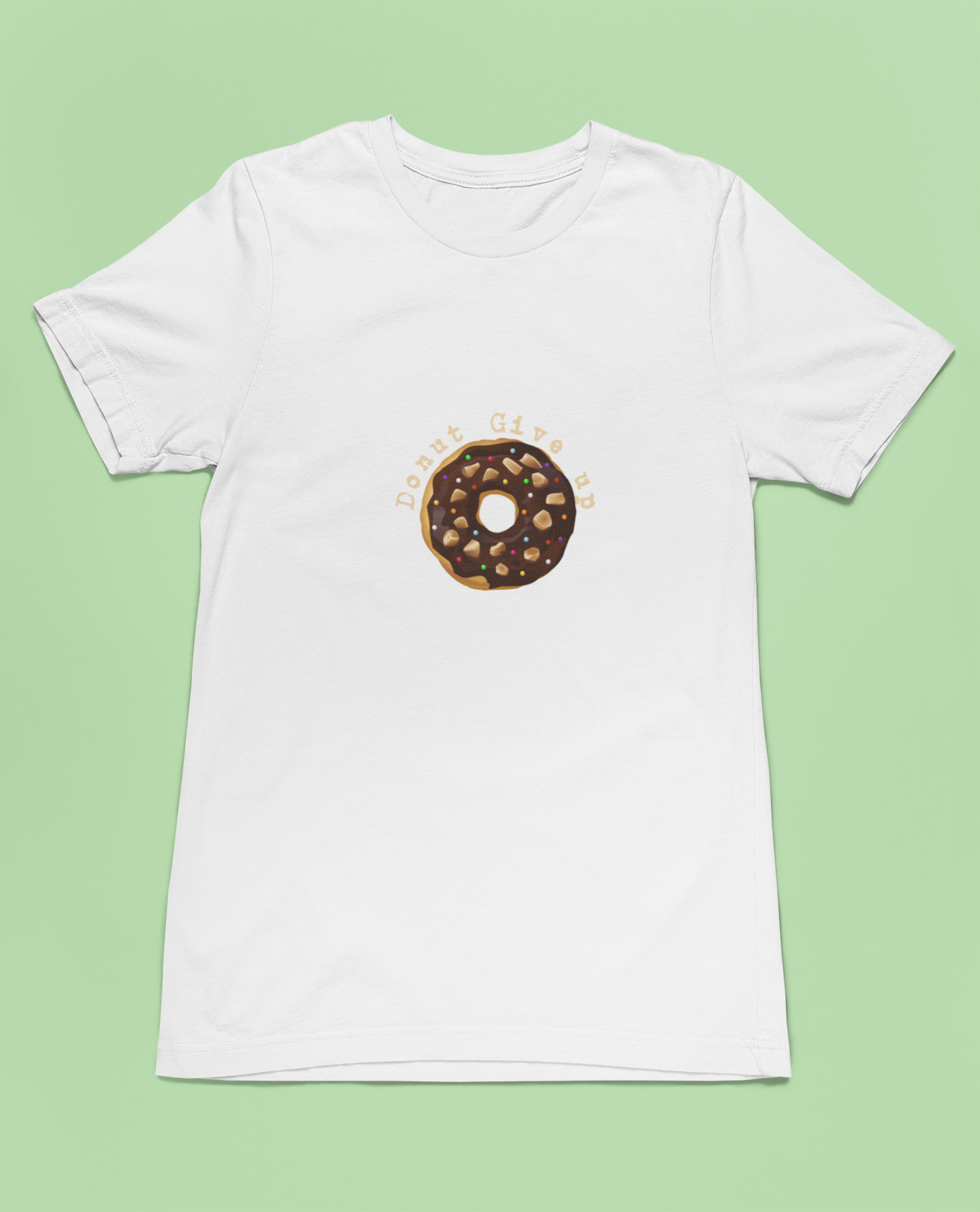 Motivational and Funny Do-nut Give Up