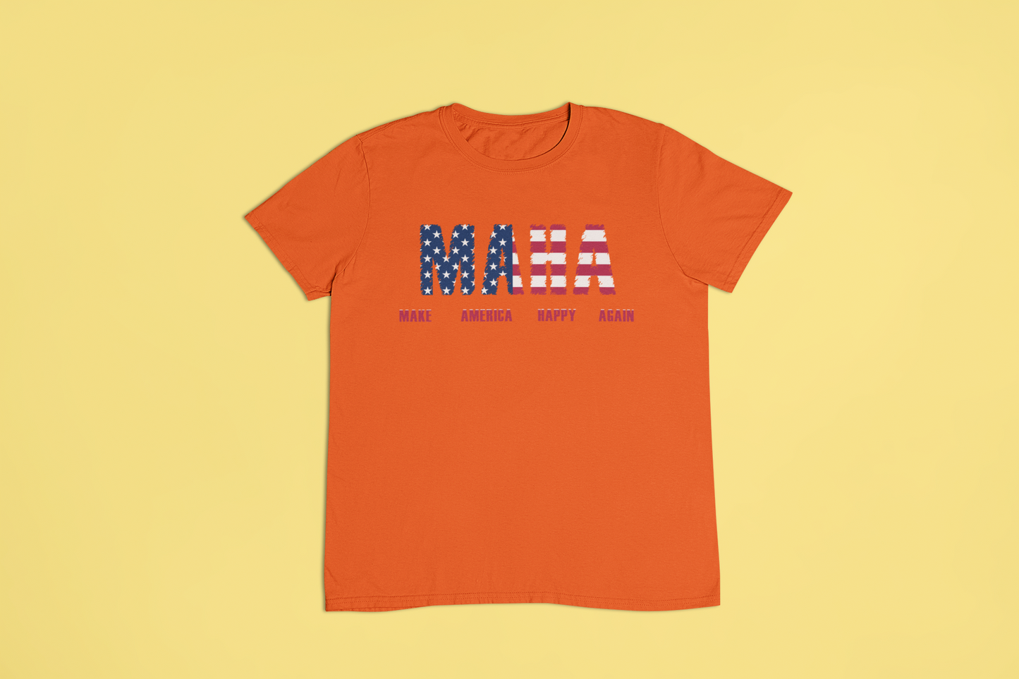 MAHA - Make America Happy Again Tshirts and Hoodies