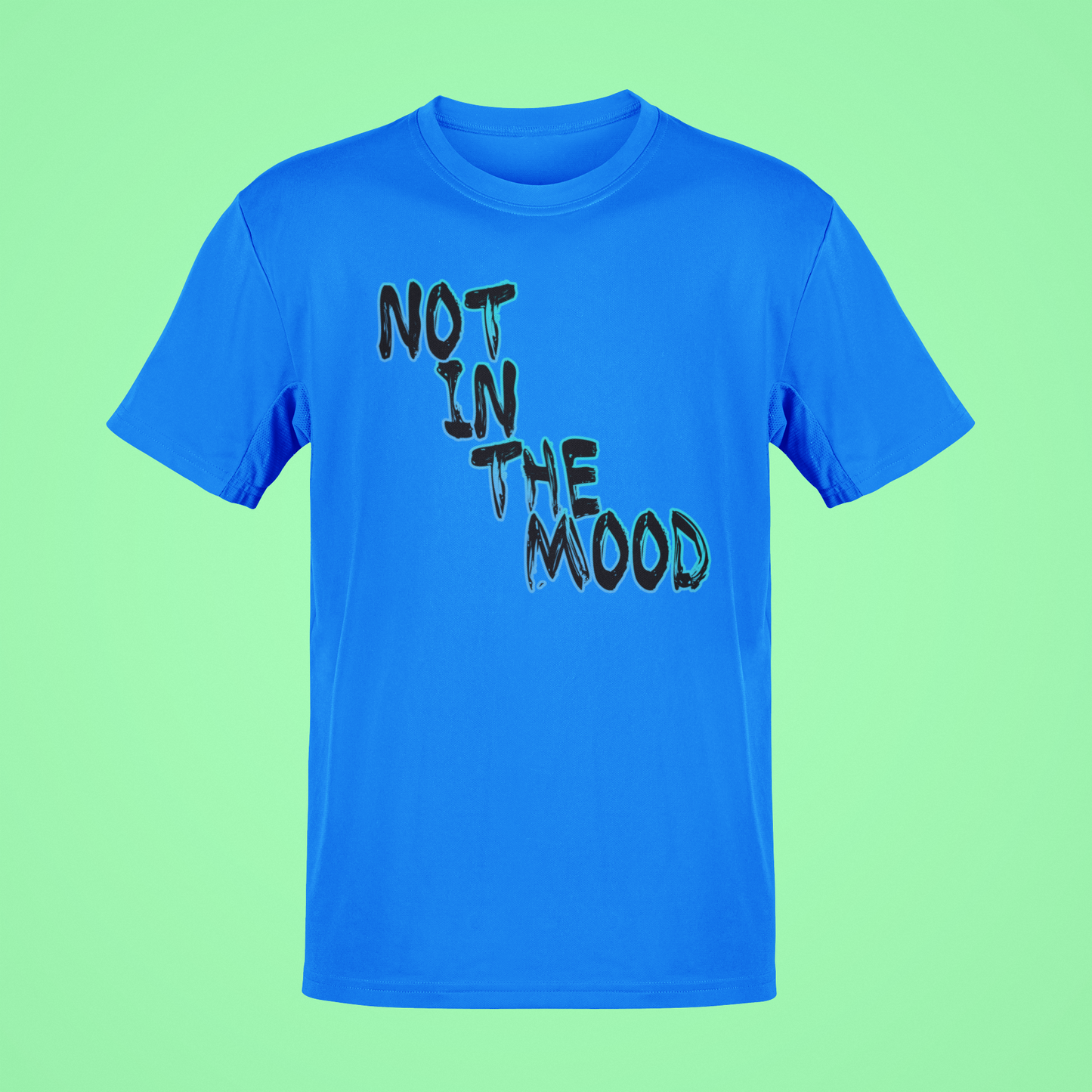 Not in the Mood Tees and Hoodies