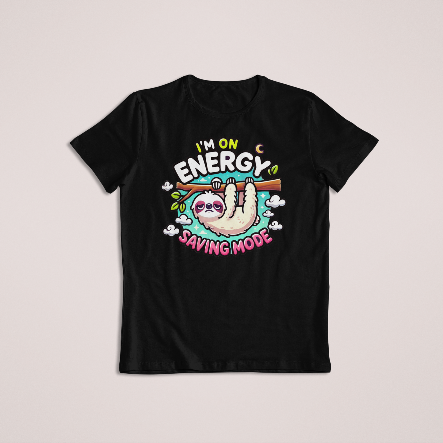 Sloth Energy Saving Mode Tshirts and Hoodie