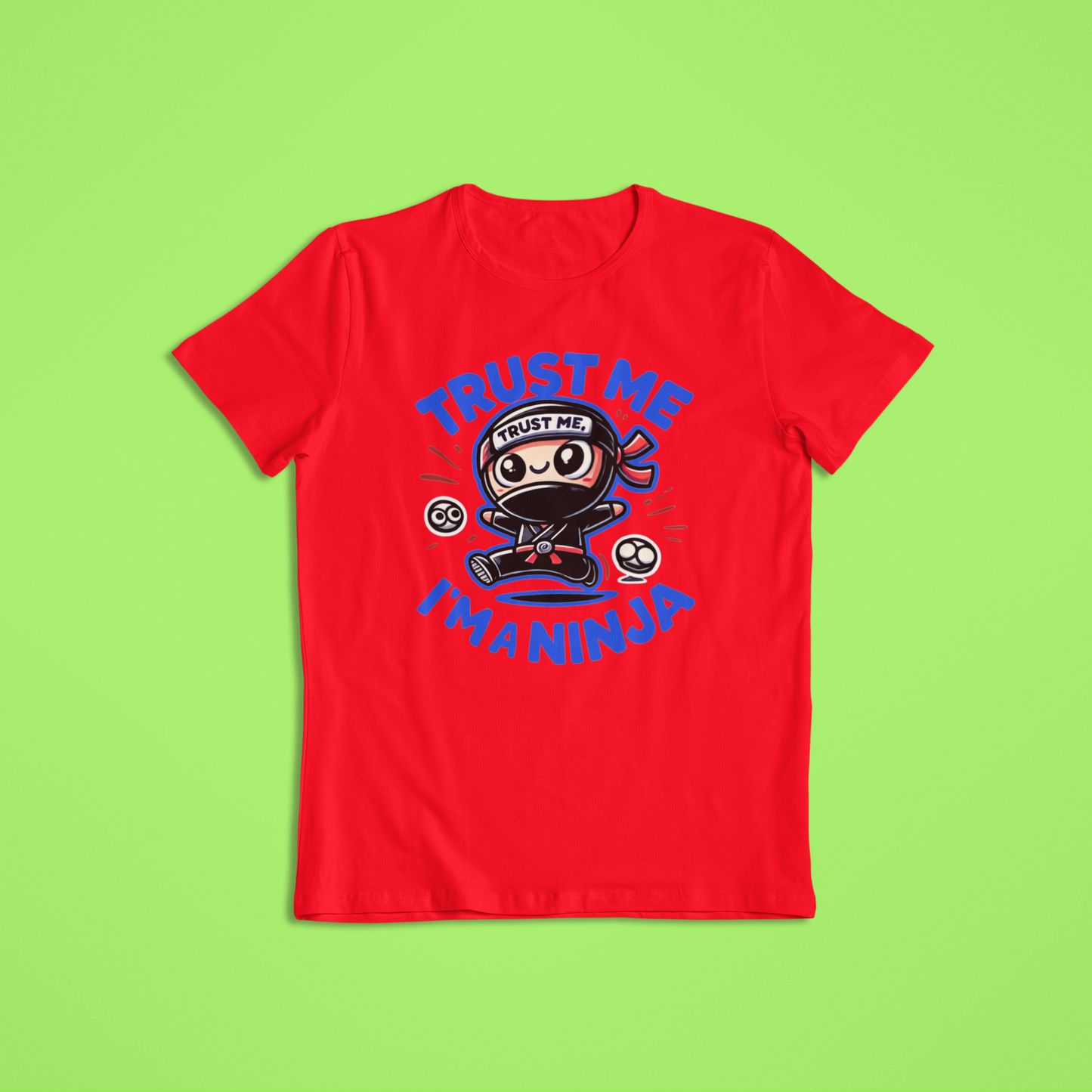 Trust Me I'm a Ninja Tshirts and Hoodies