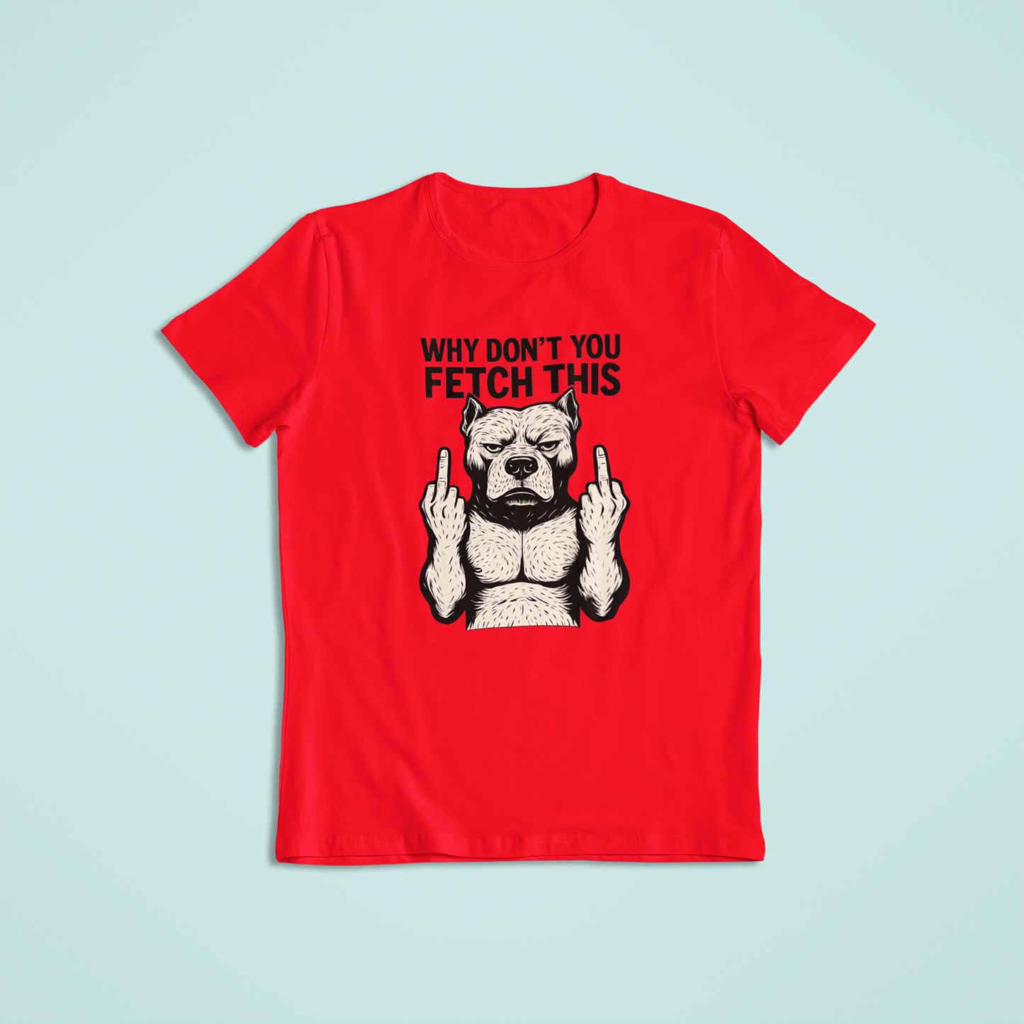 Fetch this Adult Tshirt and Hoodies