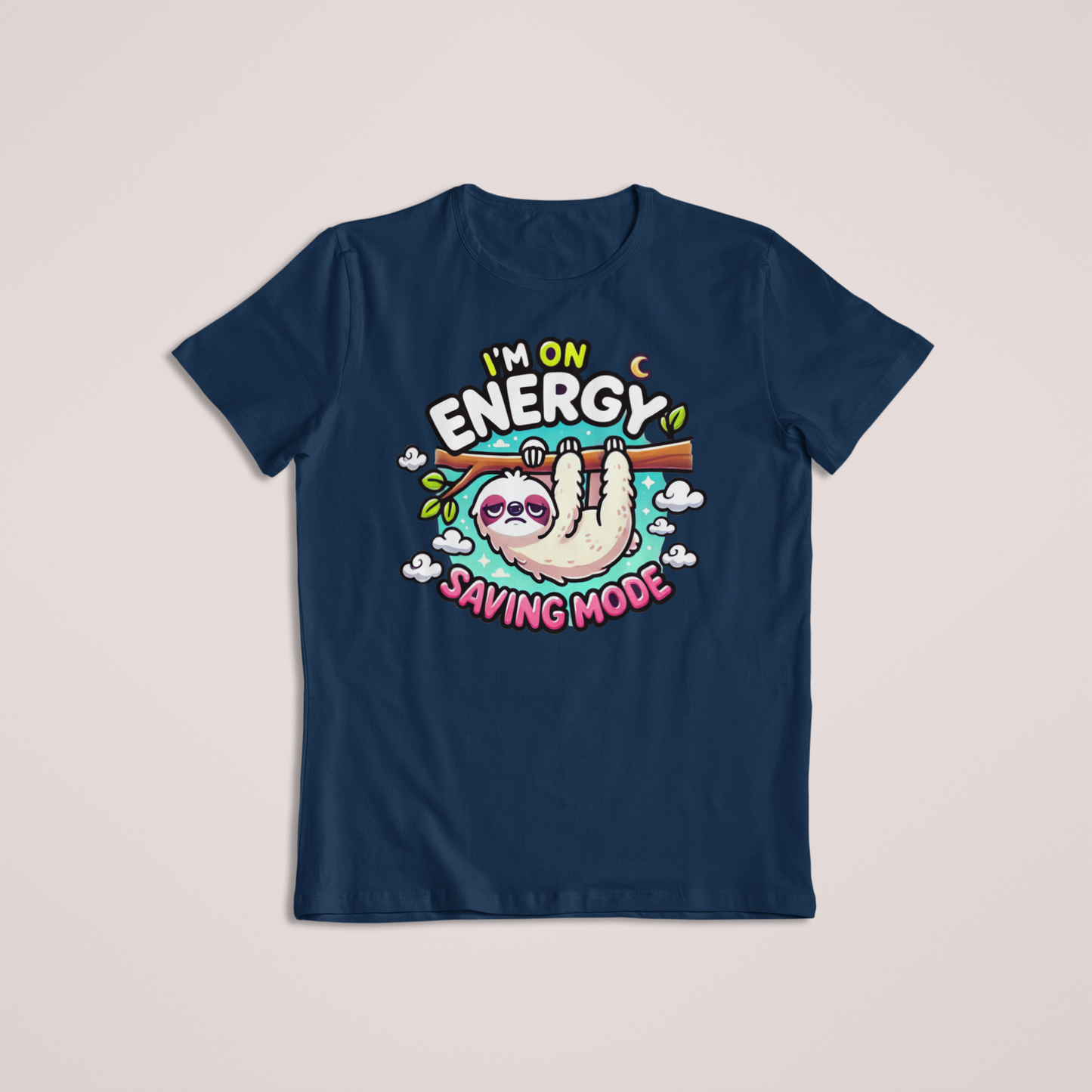 Sloth Energy Saving Mode Tshirts and Hoodie