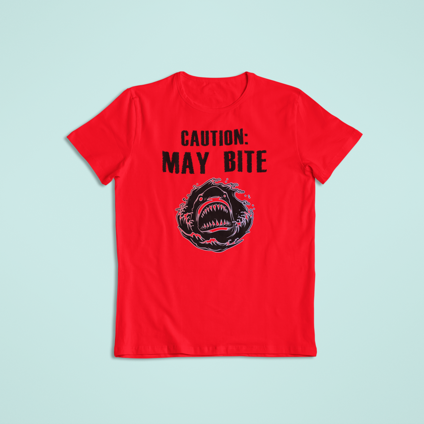 Caution May Bite Tshirts and Hoodie