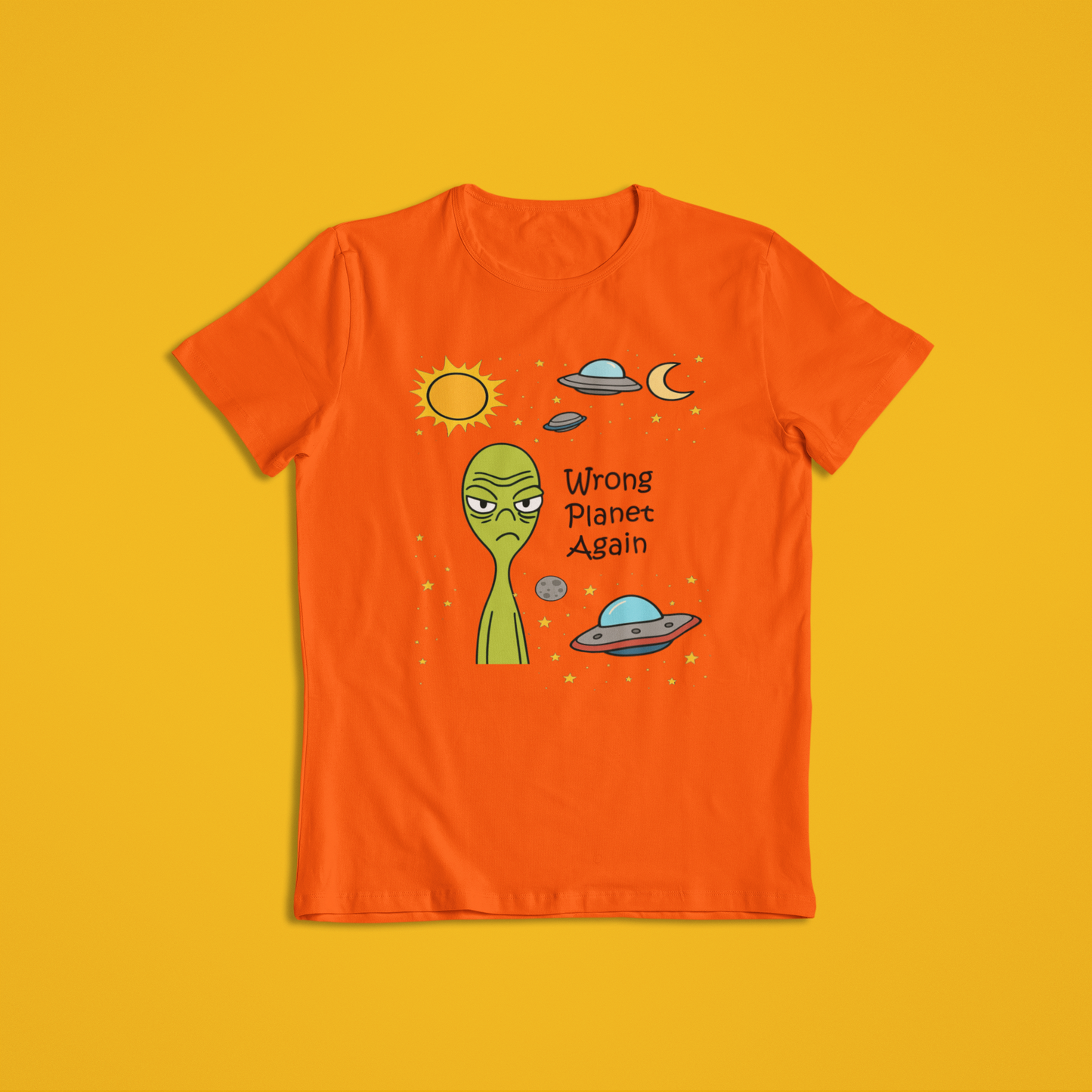 Wrong Planet Again Alien T-Shirt Hoodie | Funny UFO Extraterrestrial Graphic Tee | Space Lover Gift | Alien Spaceship Unisex Hoodie Shirt