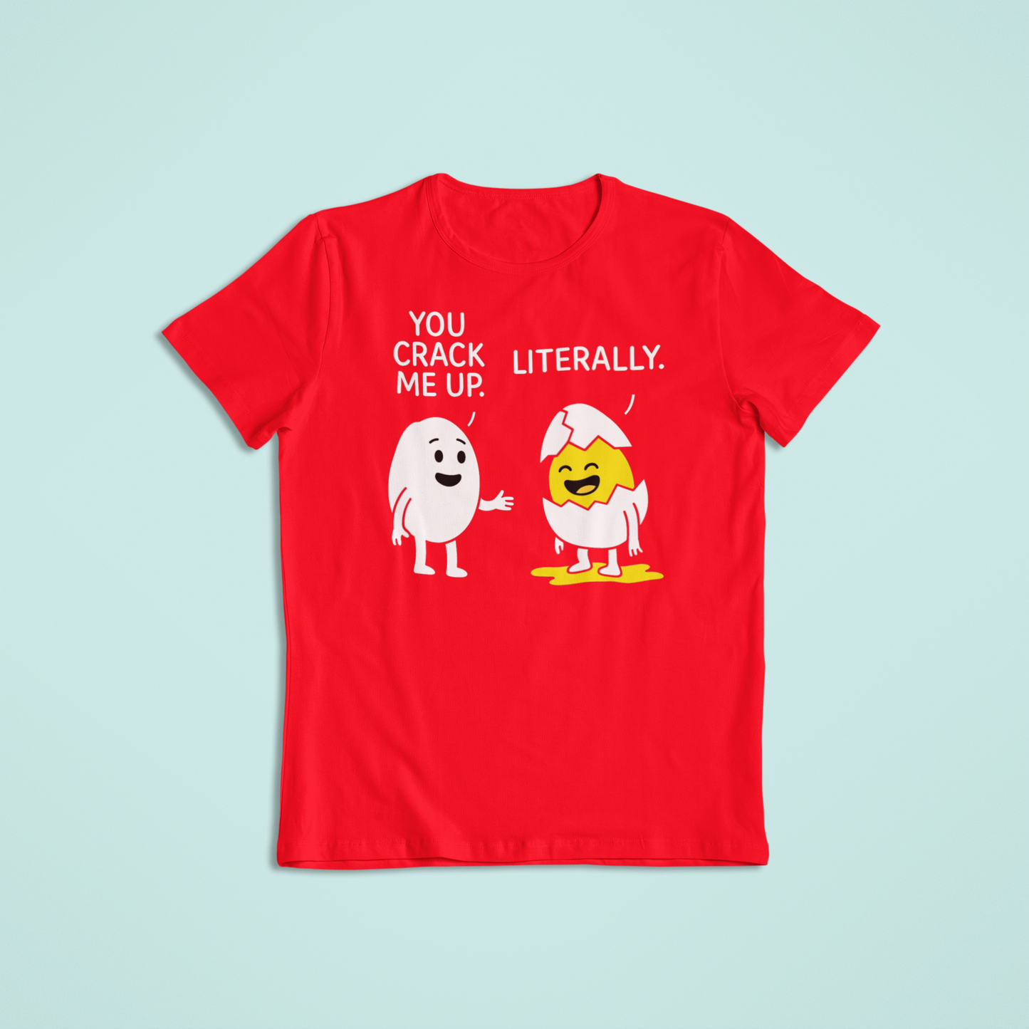 You Crack Me Up Funny Egg Cartoon Shirt and Hoodie | Pun Humor Graphic Tee | Witty Breakfast Joke Apparel