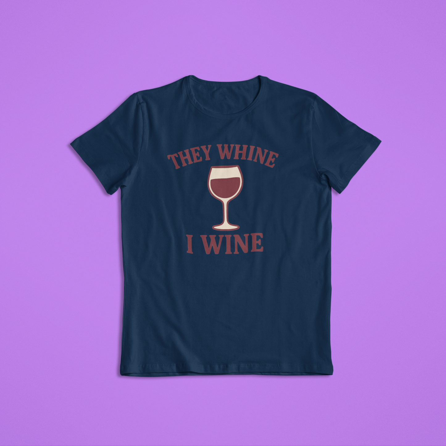 Funny Whine Tshirts and Hoodies