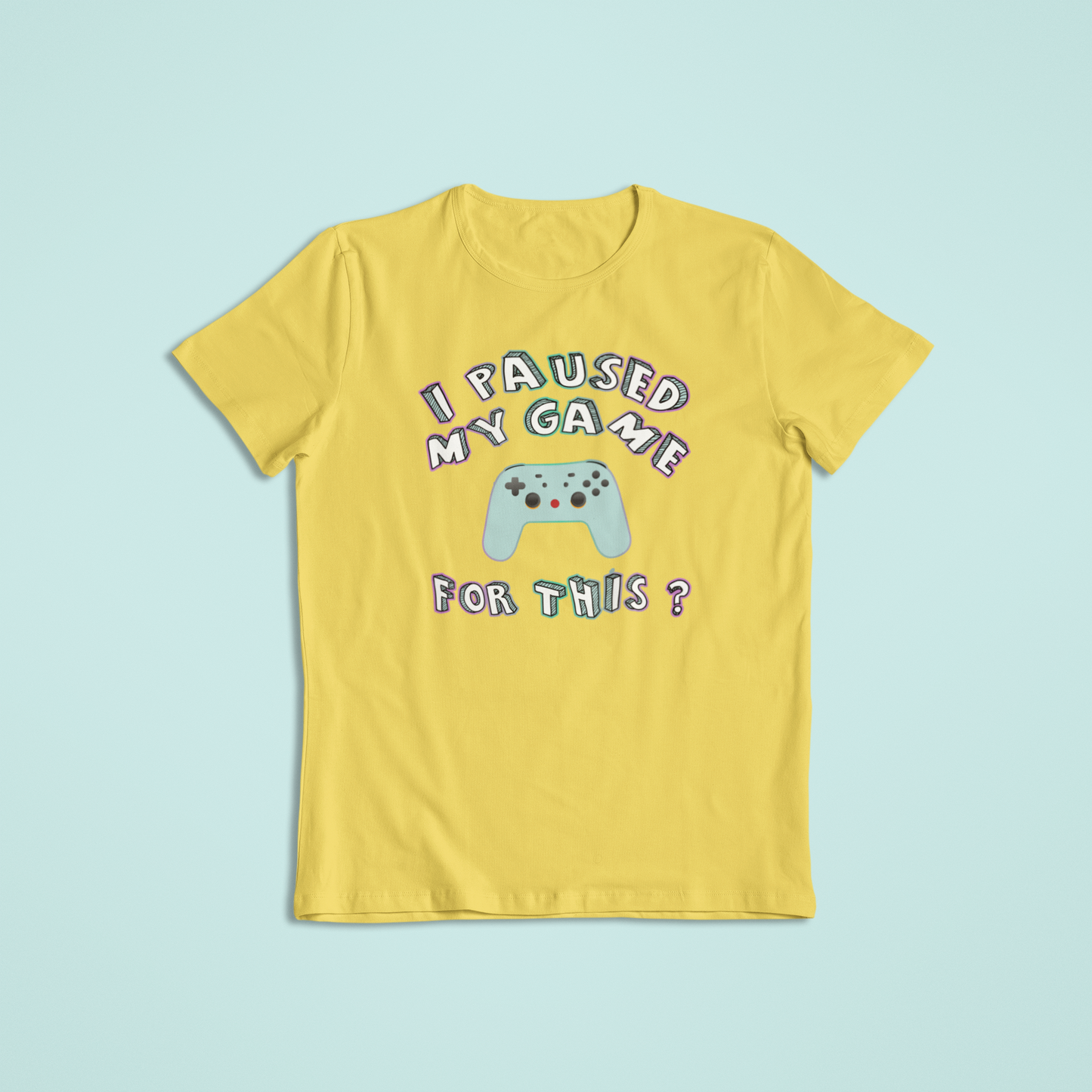I Paused my Game for this Tshirts and Hoodies
