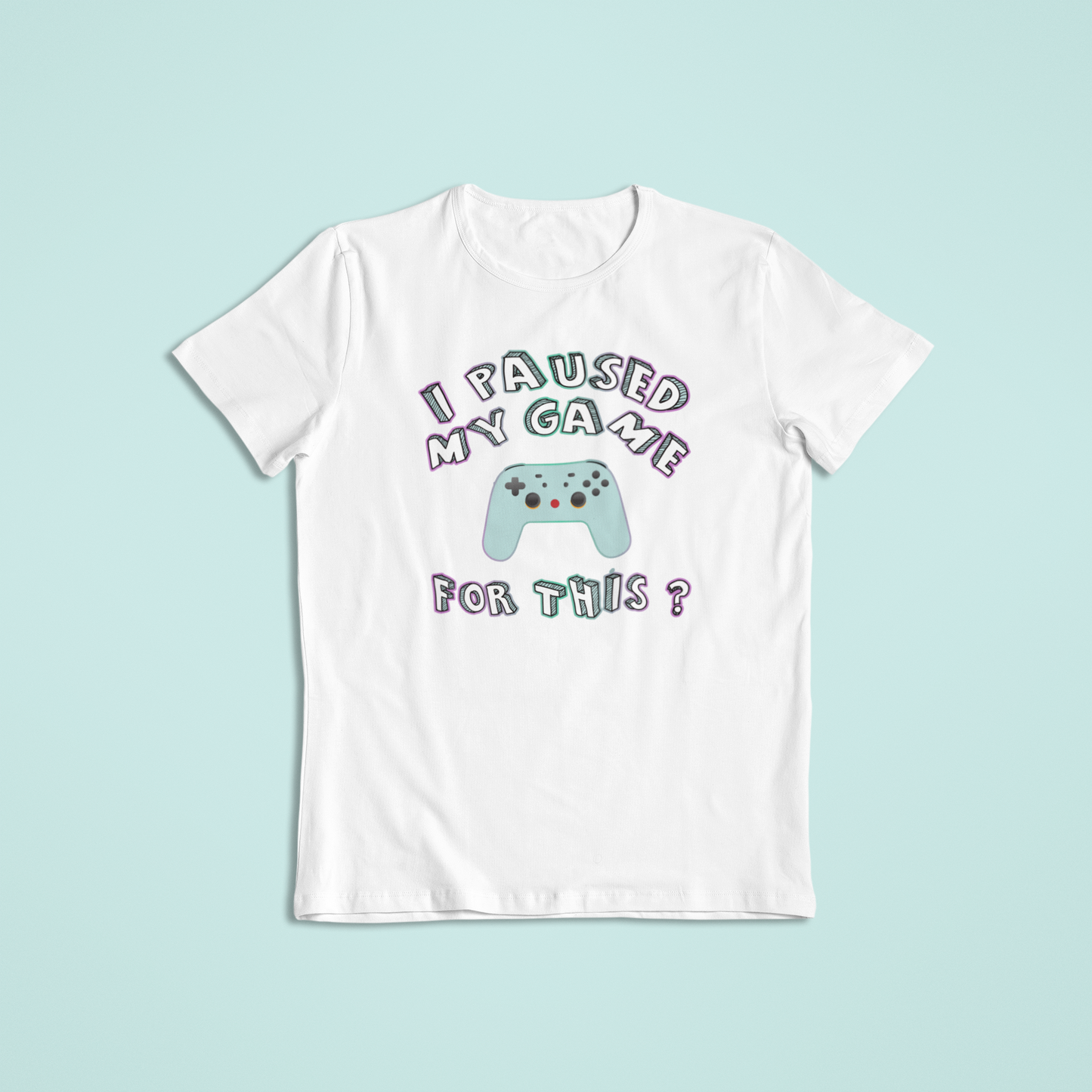 I Paused my Game for this Tshirts and Hoodies