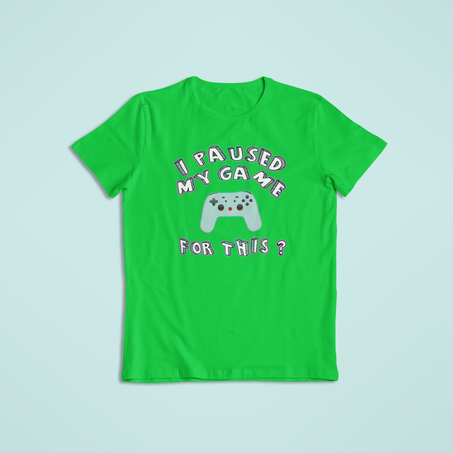I Paused my Game for this Tshirts and Hoodies