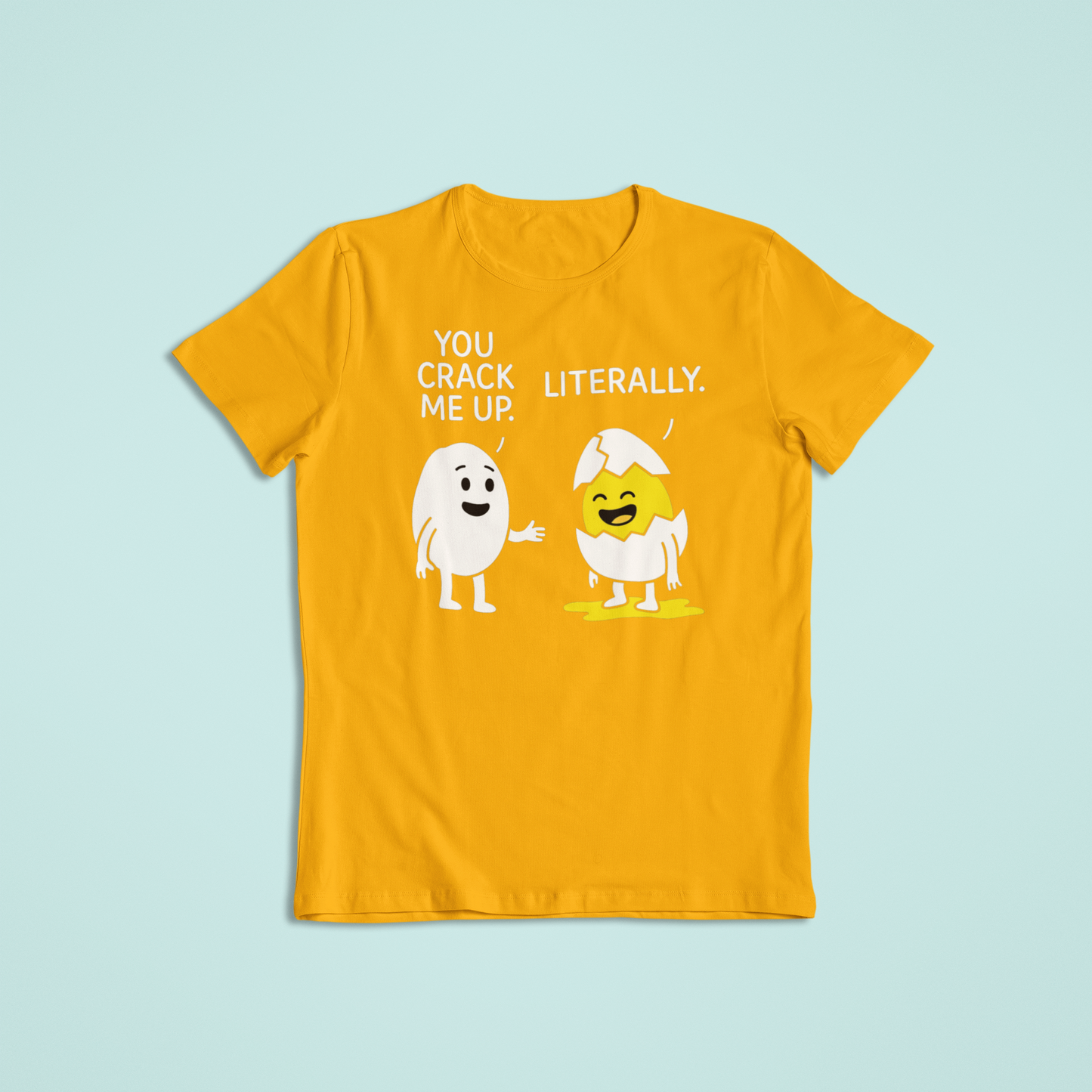 You Crack Me Up Funny Egg Cartoon Shirt and Hoodie | Pun Humor Graphic Tee | Witty Breakfast Joke Apparel