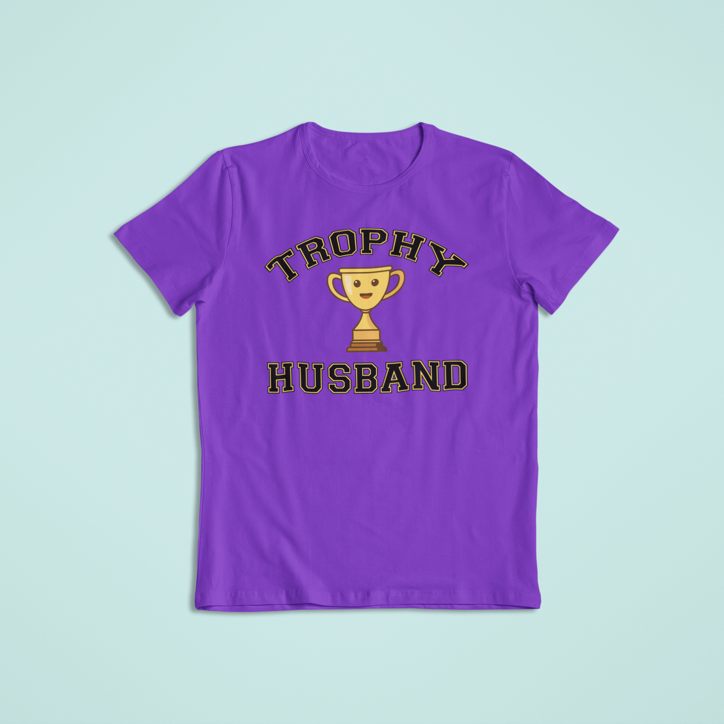 Trophy Husband Shirt and Hoodie | Funny Tees | Married Life Humor