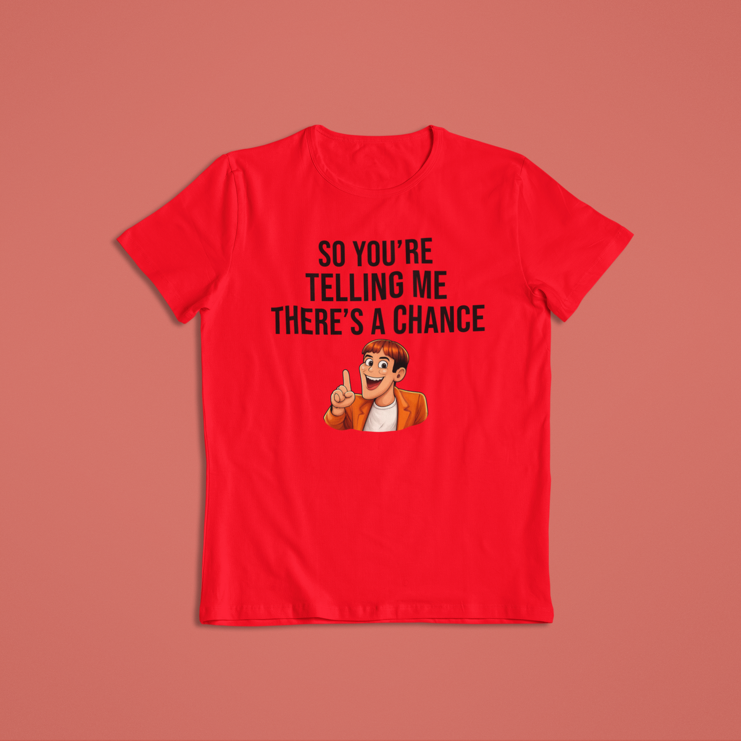 Funny Sarcastic Meme T-Shirt and Hoodie | Humor Quote Shirt | Youth - Teen - Adult