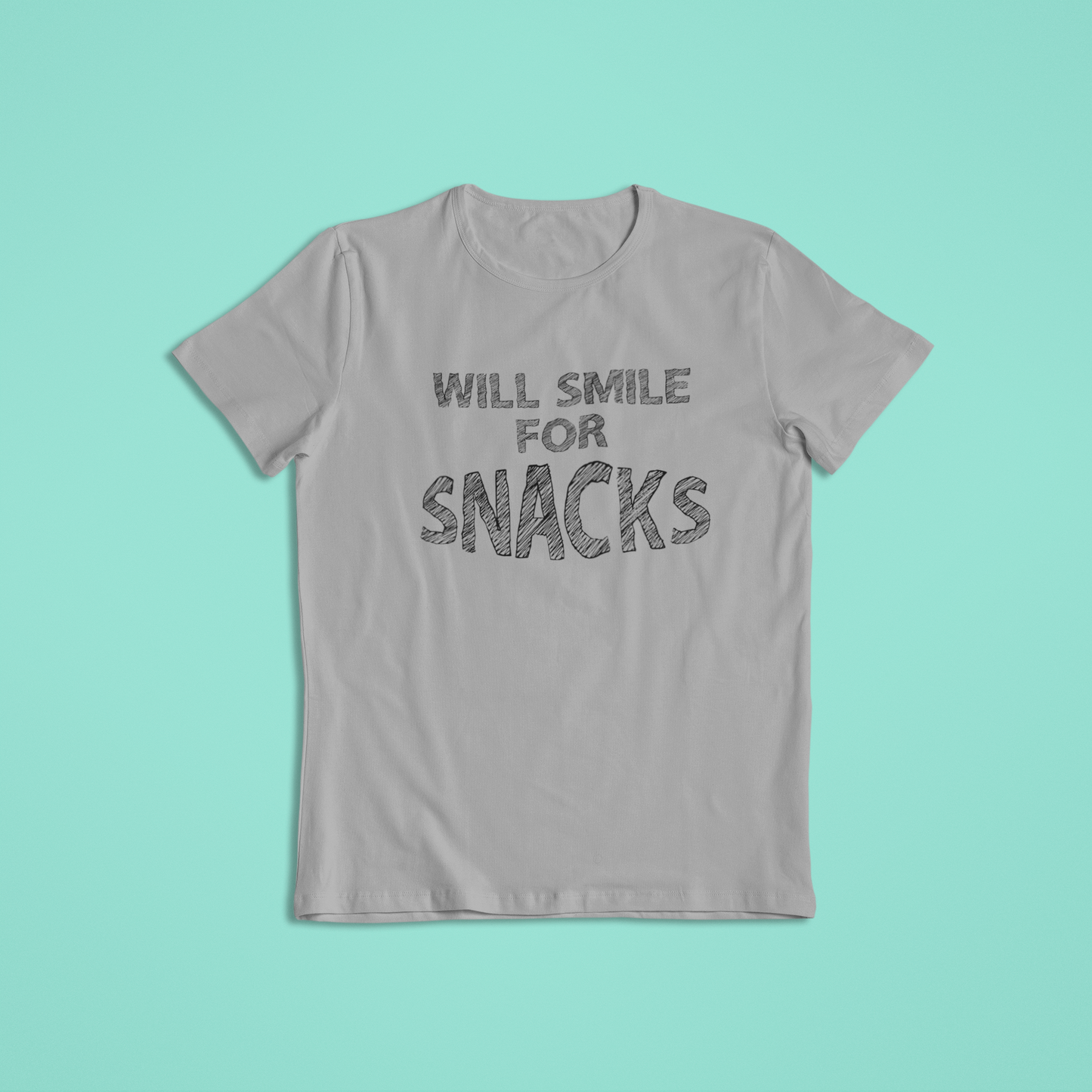 Will Smile for Snacks Tshirts and Hoodies