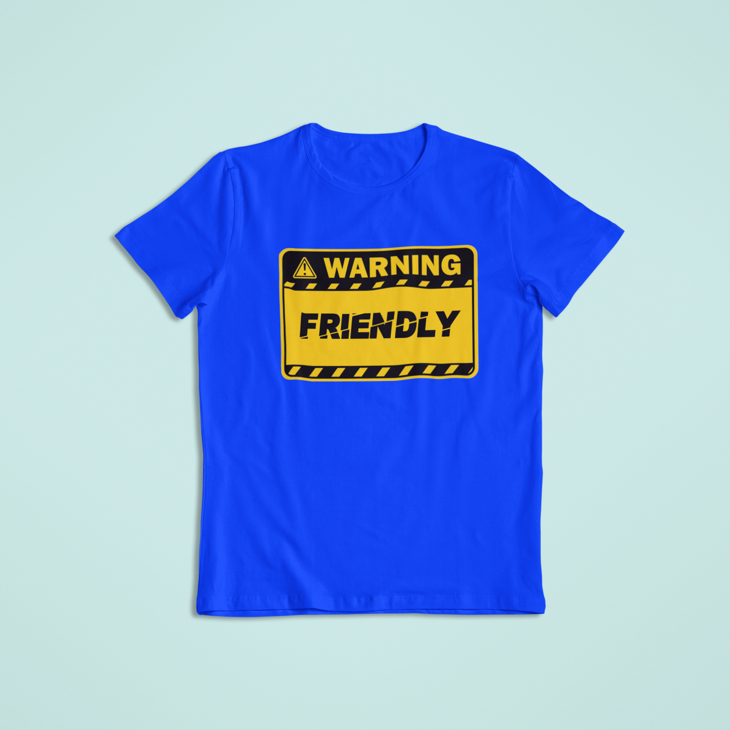 Warning: Friendly Tshirts and Hoodies