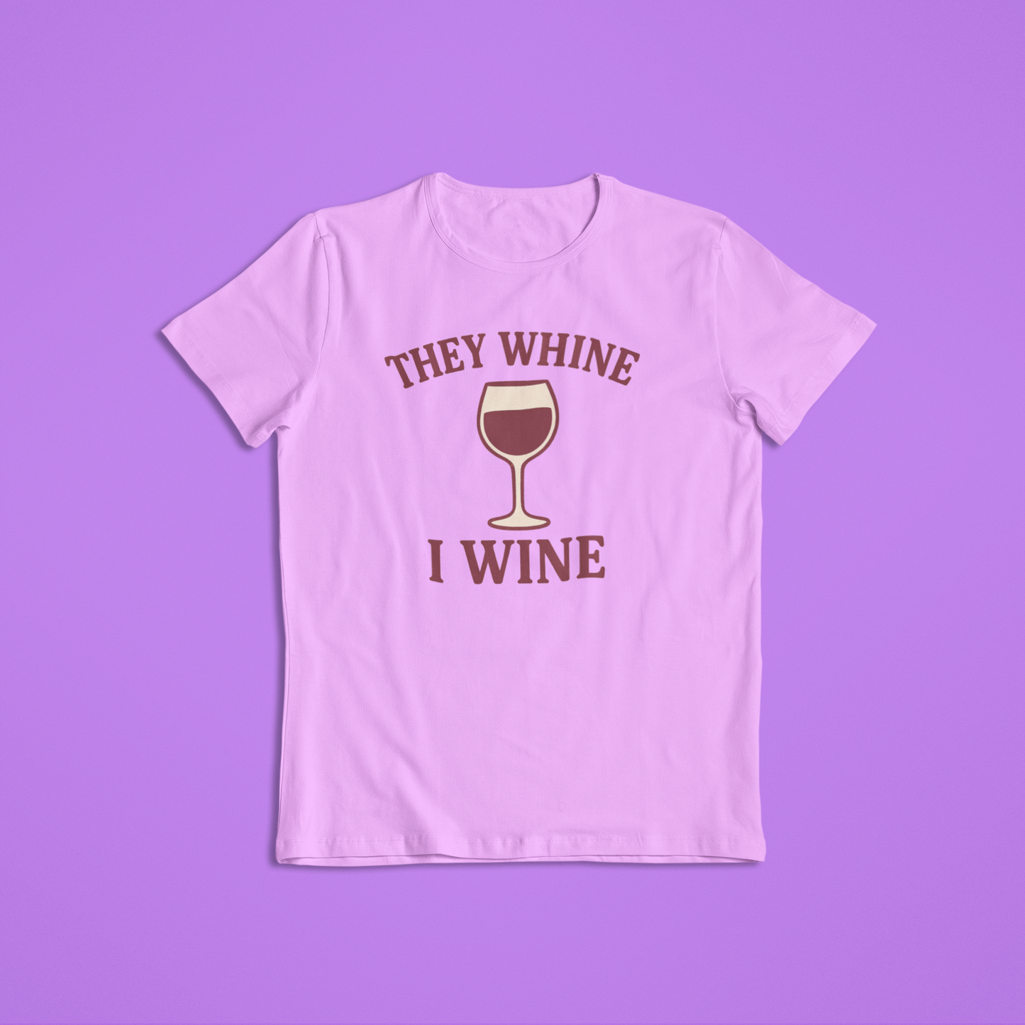 Funny Whine Tshirts and Hoodies