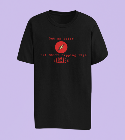 Out of Juice Humor Tees and Hoodies