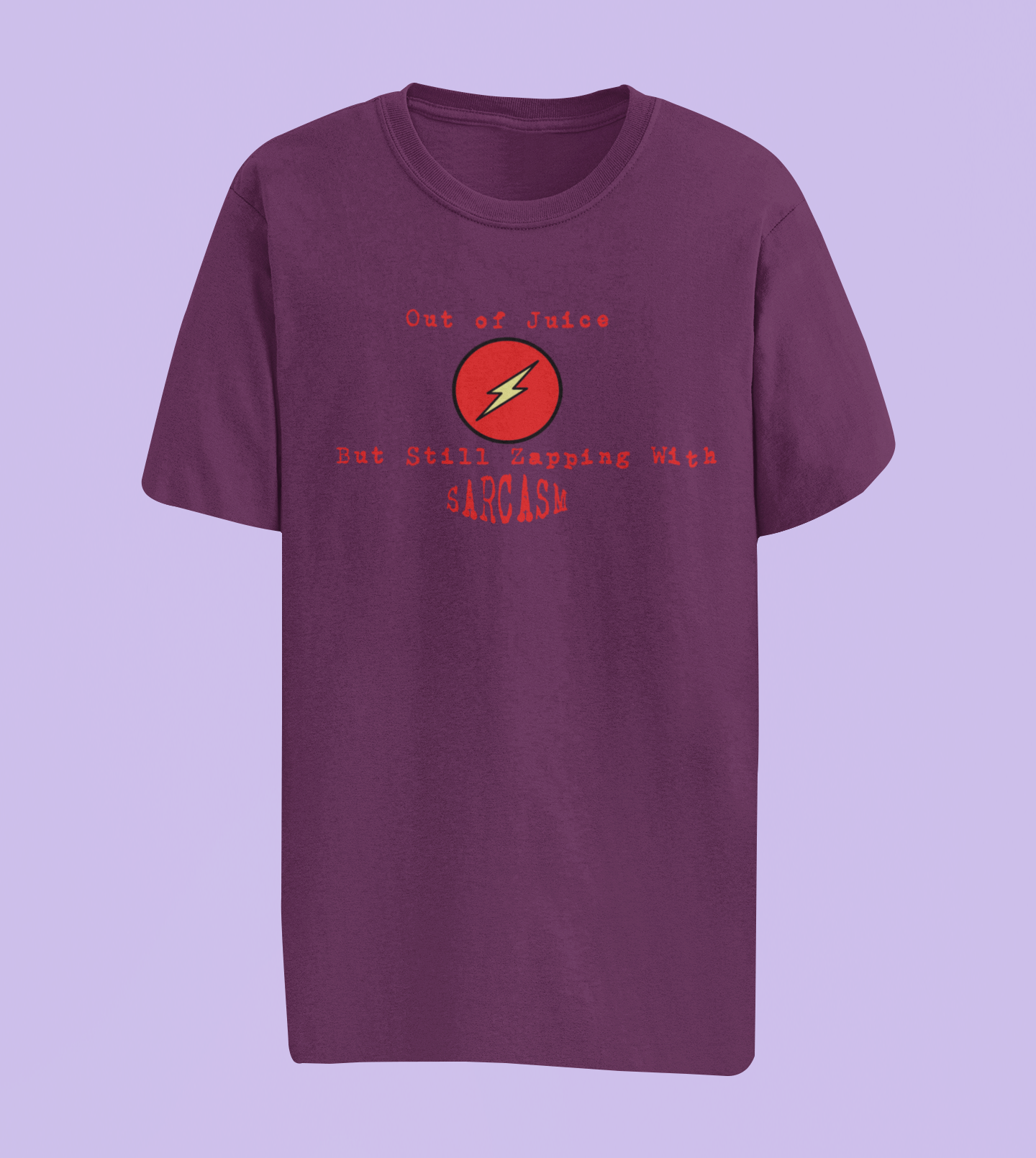 Out of Juice Humor Tees and Hoodies