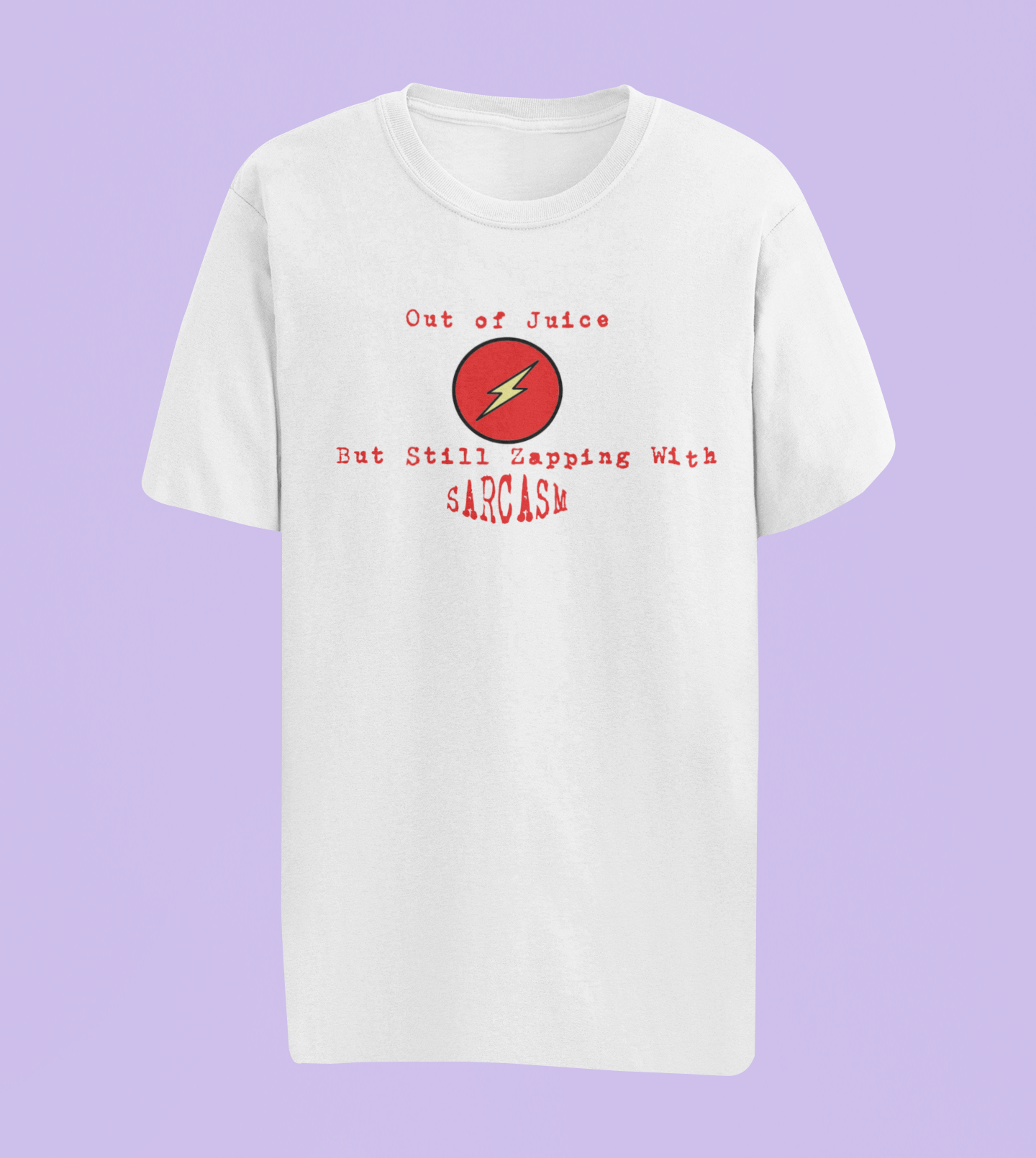 Out of Juice Humor Tees and Hoodies