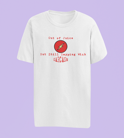 Out of Juice Humor Tees and Hoodies