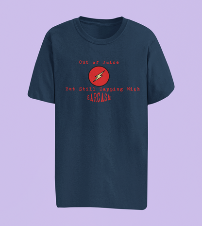 Out of Juice Humor Tees and Hoodies