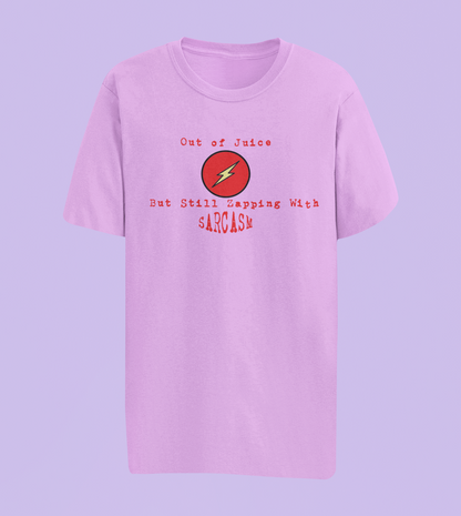 Out of Juice Humor Tees and Hoodies