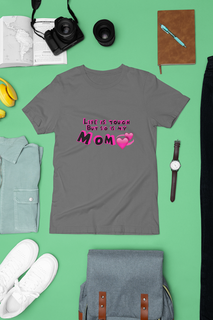 Mom is Tough Apparel