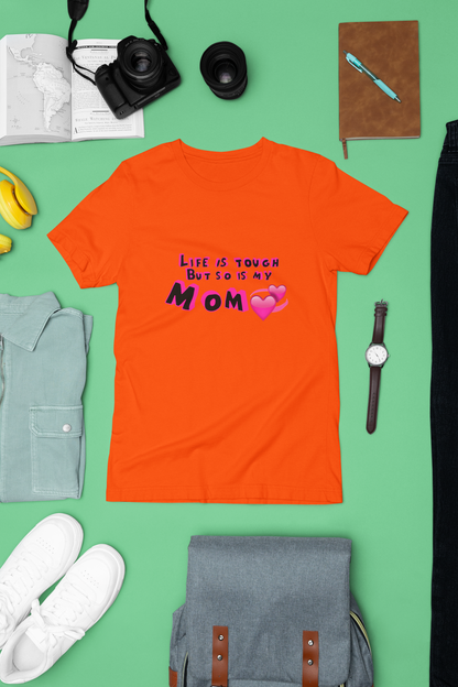 Mom is Tough Apparel