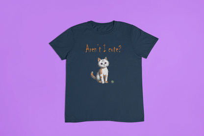 Arent I Cute Tshirts and Hoodies