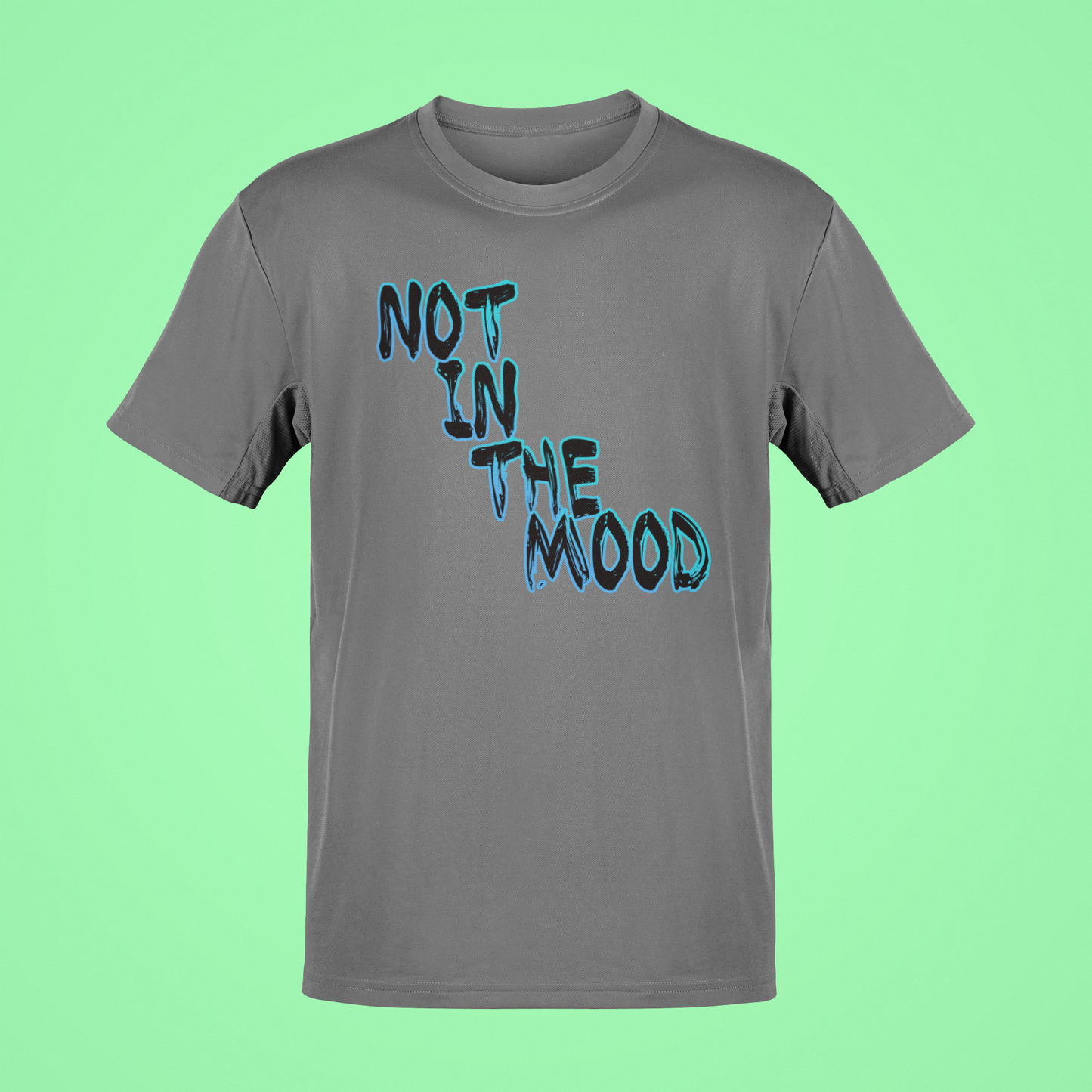 Not in the Mood Tees and Hoodies