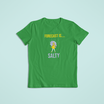 Forecast is Salty, Humor Tshirt and Hoodie