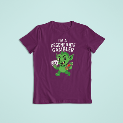 I’m a Degenerate Gambler Funny T-Shirt & Hoodie – Perfect for Casino Nights & Poker Lovers