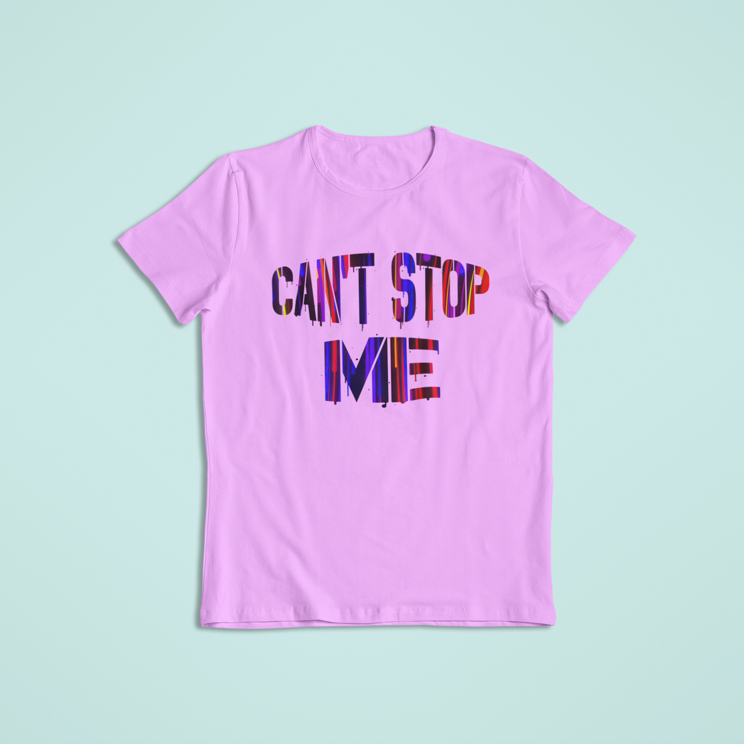 Cant Stop Me Tshirt and Hoodies