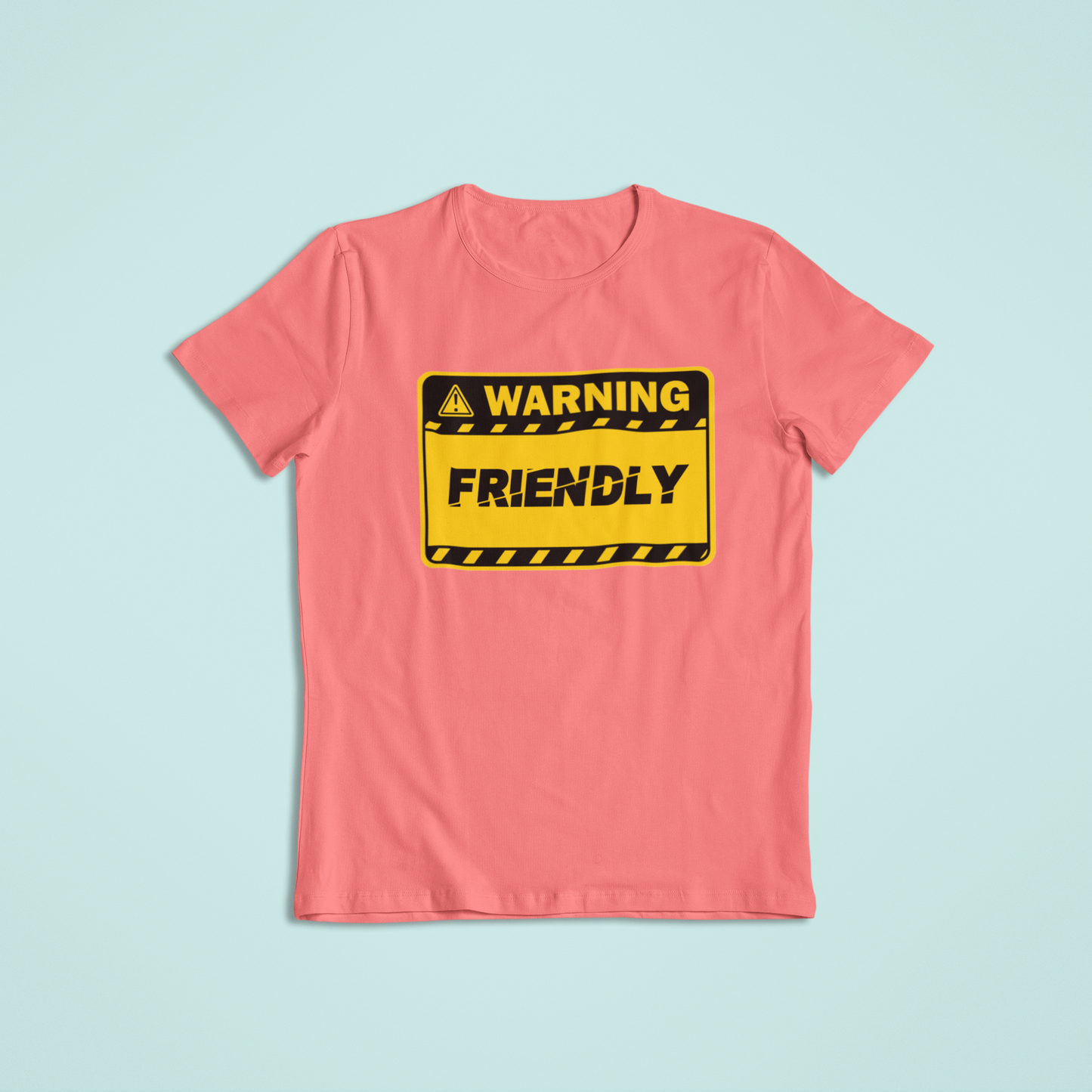 Warning: Friendly Tshirts and Hoodies