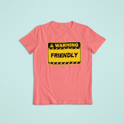 Warning: Friendly Tshirts and Hoodies