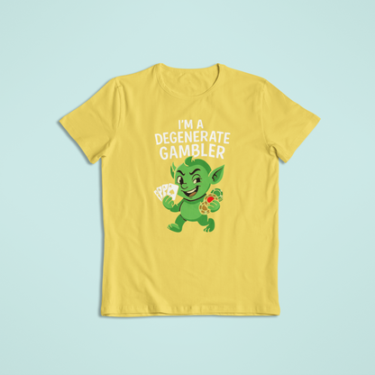I’m a Degenerate Gambler Funny T-Shirt & Hoodie – Perfect for Casino Nights & Poker Lovers