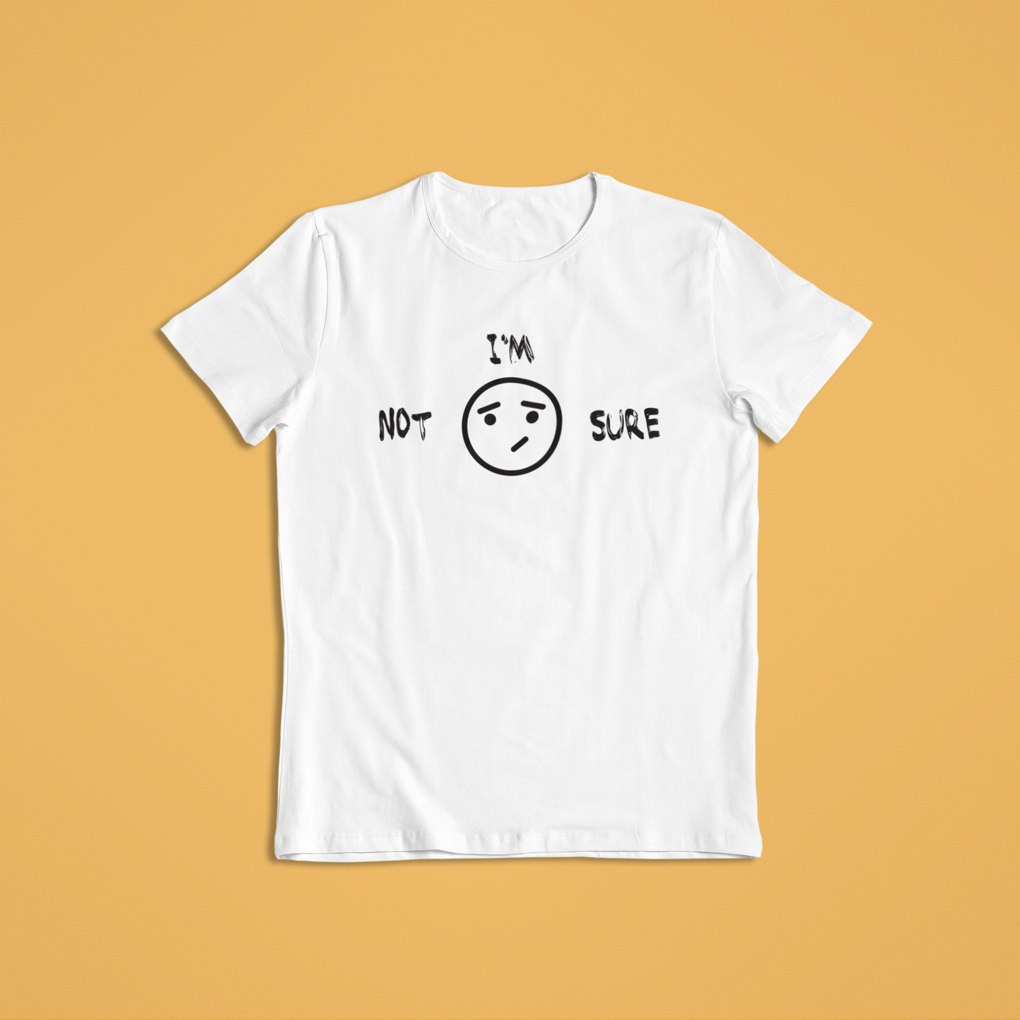 Funny Not Sure Tees and Hoodies