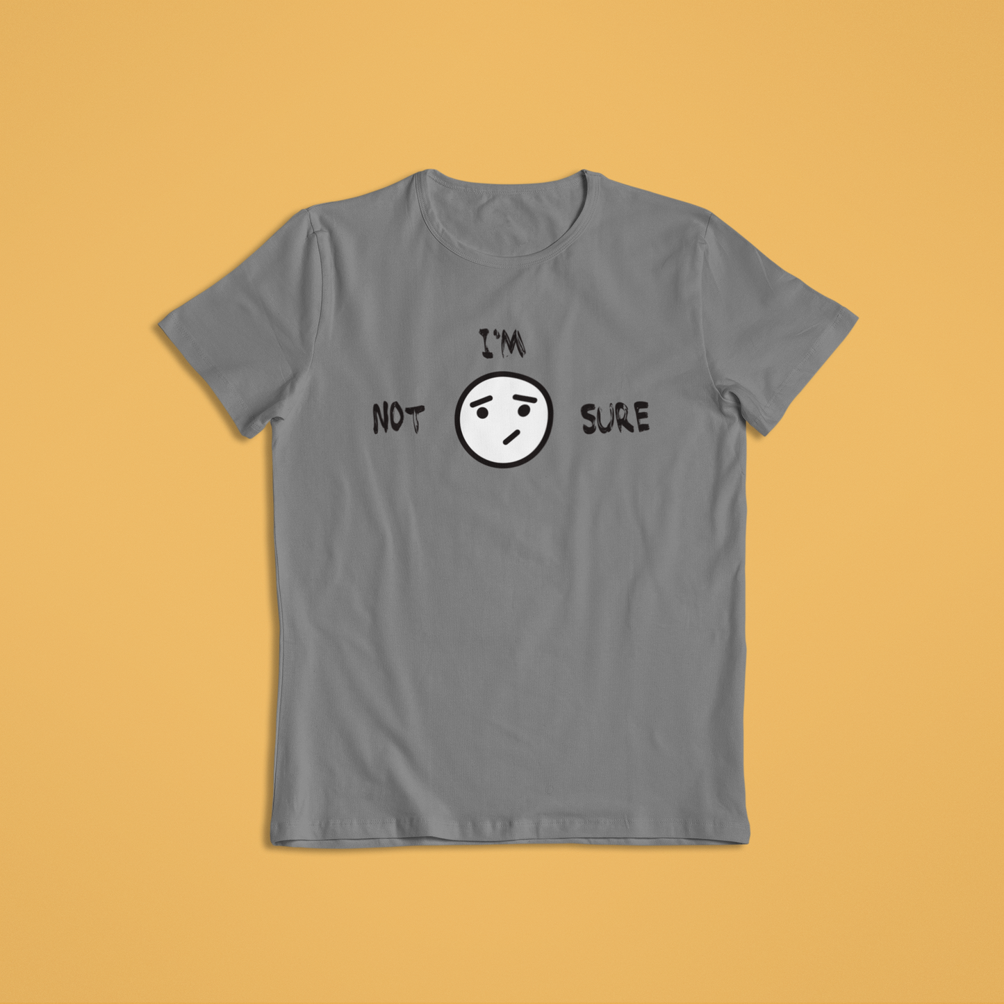 Funny Not Sure Tees and Hoodies