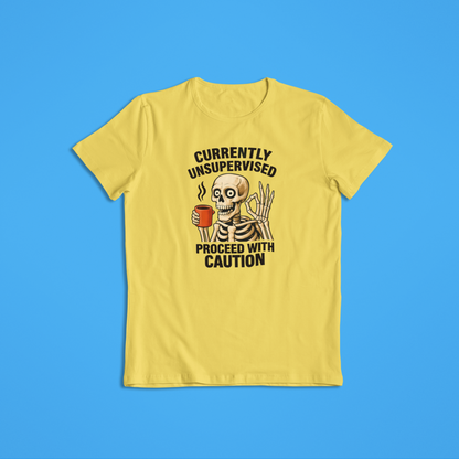 Currently Unsupervised Skeleton Coffee T-Shirt & Hoodie – Funny Skull Graphic Tee, Proceed with Caution Shirt, Sarcastic Humor Gift