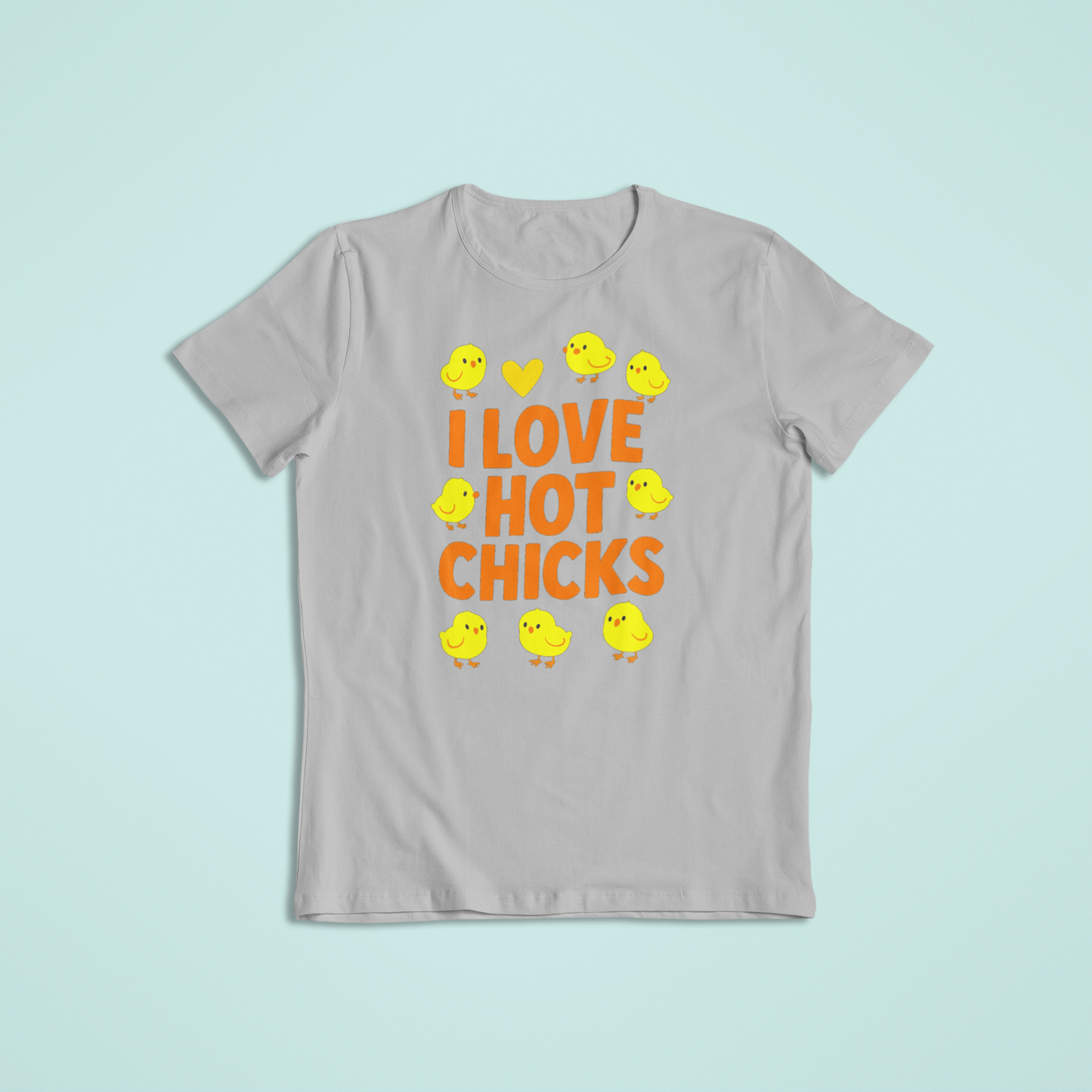 I Love Hot Chicks Tee and Hoodie