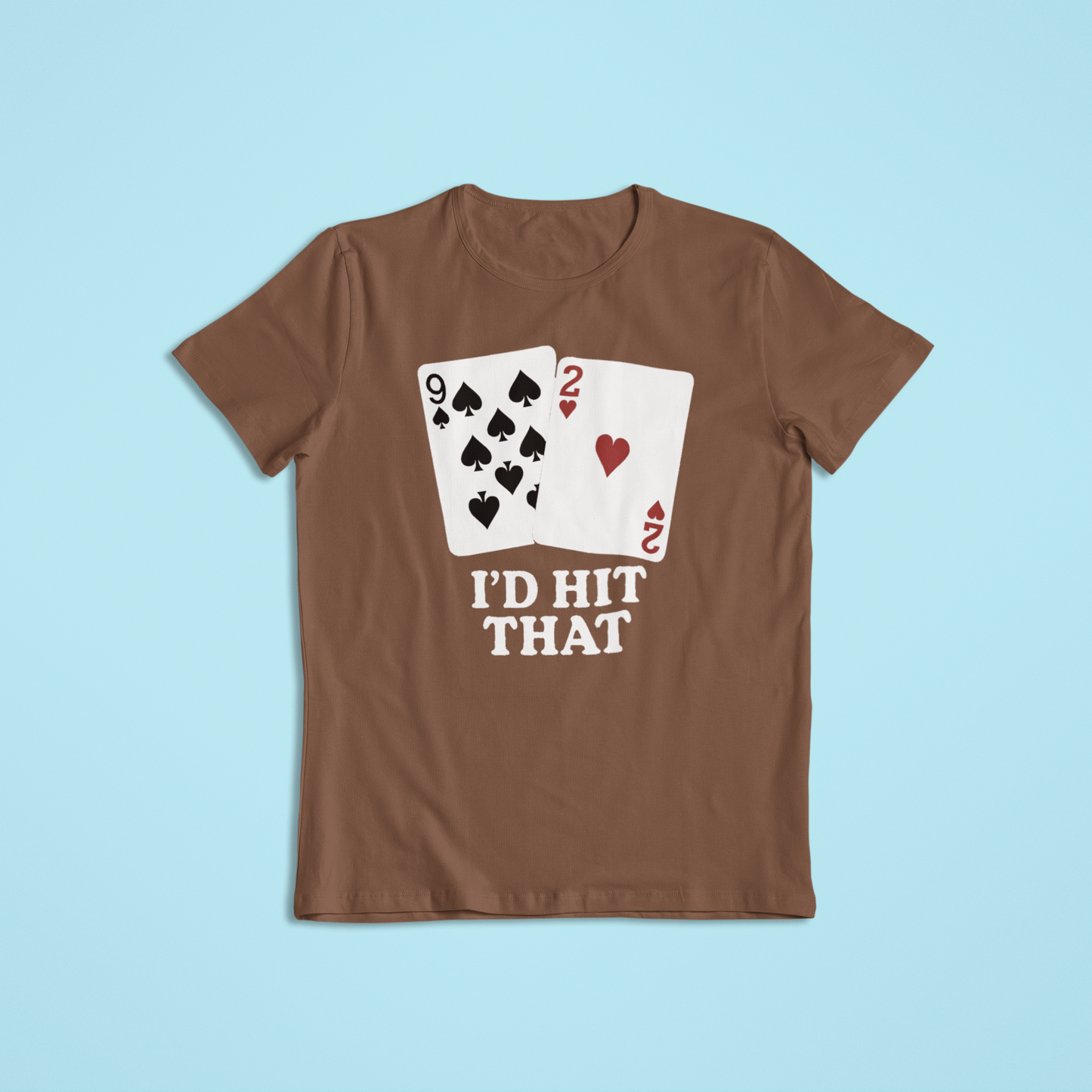 I’d Hit That Poker T-Shirt and Hoodie – Funny Card Game Design | Casino Humor Tee | Gift for Poker Players