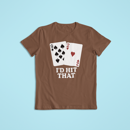 I’d Hit That Poker T-Shirt and Hoodie – Funny Card Game Design | Casino Humor Tee | Gift for Poker Players