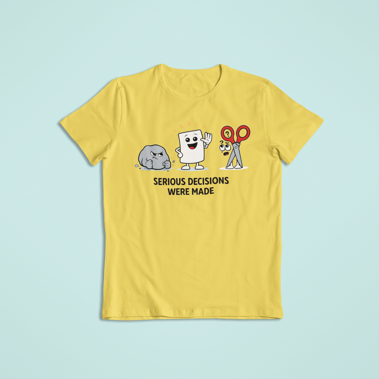 Serious Decisions Were Made T-Shirt and Hoodies| Funny Rock Paper Scissors T-Shirt Hoodie | Humor Graphic Tee Gift