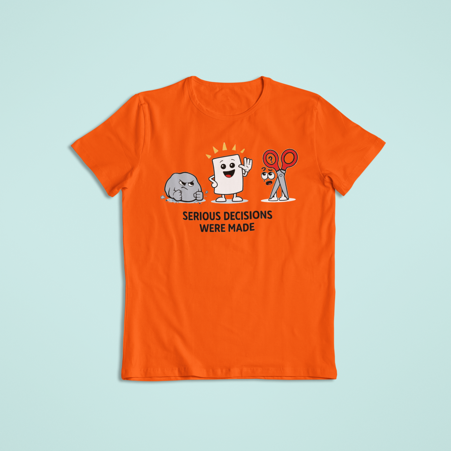 Serious Decisions Were Made T-Shirt and Hoodies| Funny Rock Paper Scissors T-Shirt Hoodie | Humor Graphic Tee Gift