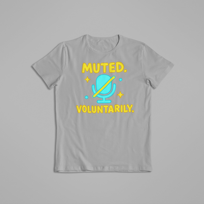 Muted Voluntarily Shirt & Hoodie – Funny Microphone Design | Introvert Humor Tee | Online Meeting Joke Gift for Coworkers
