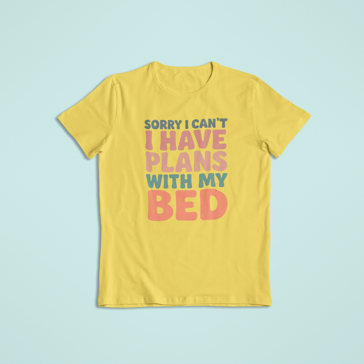 Sorry I Can’t I Have Plans With My Bed Shirt, Funny Lazy Day T-Shirt, Cozy Introvert Tee, Cute Sleep Lover Hoodie