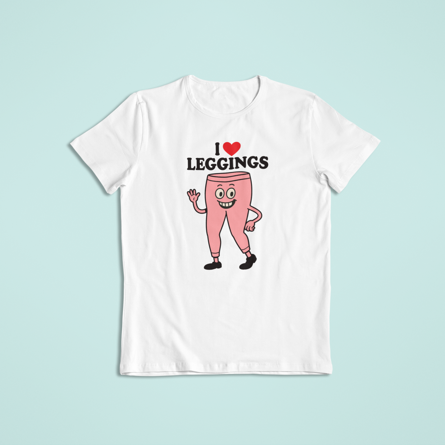I Heart Leggings funny Tshrts and Hoodies