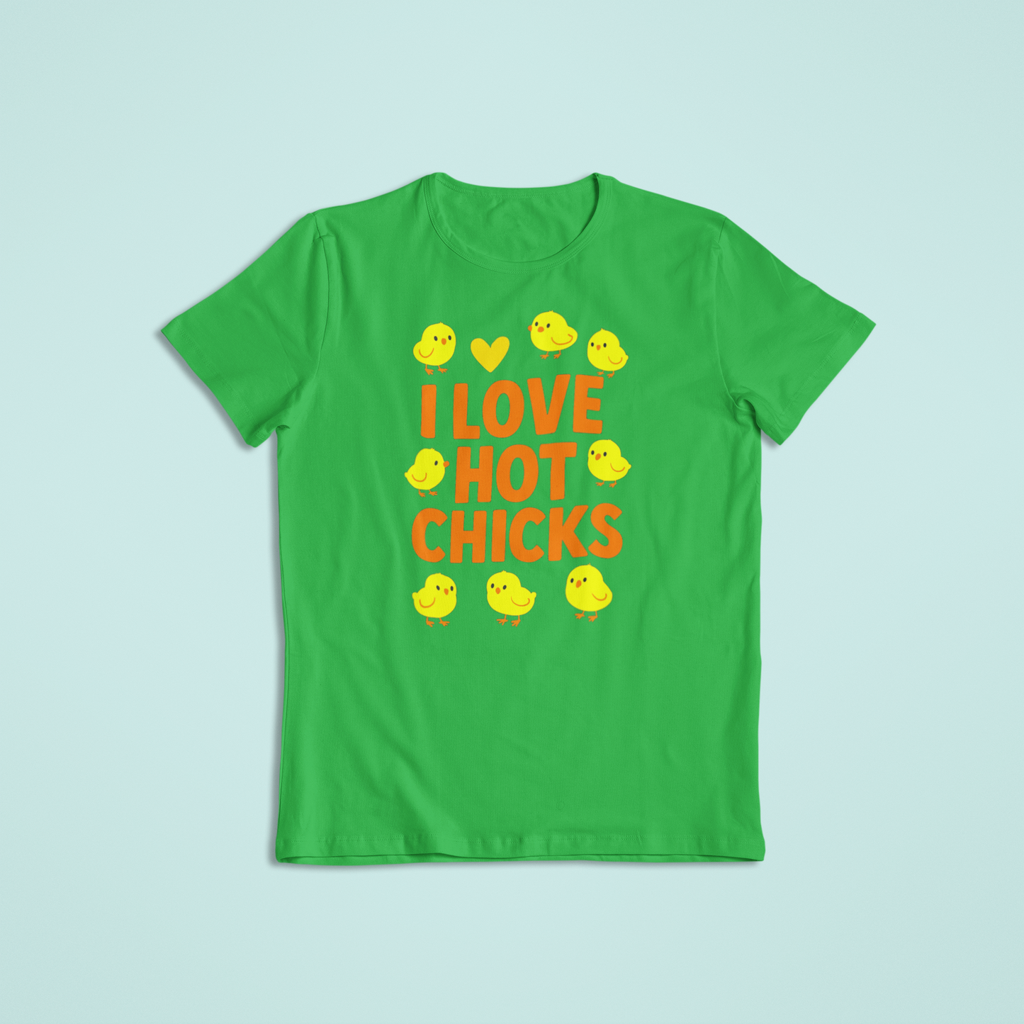 I Love Hot Chicks Tee and Hoodie