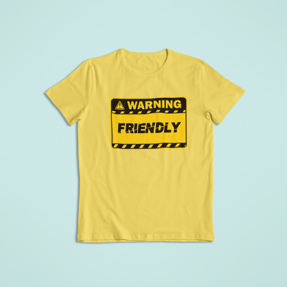 Warning: Friendly Tshirts and Hoodies