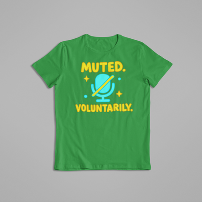Muted Voluntarily Shirt & Hoodie – Funny Microphone Design | Introvert Humor Tee | Online Meeting Joke Gift for Coworkers